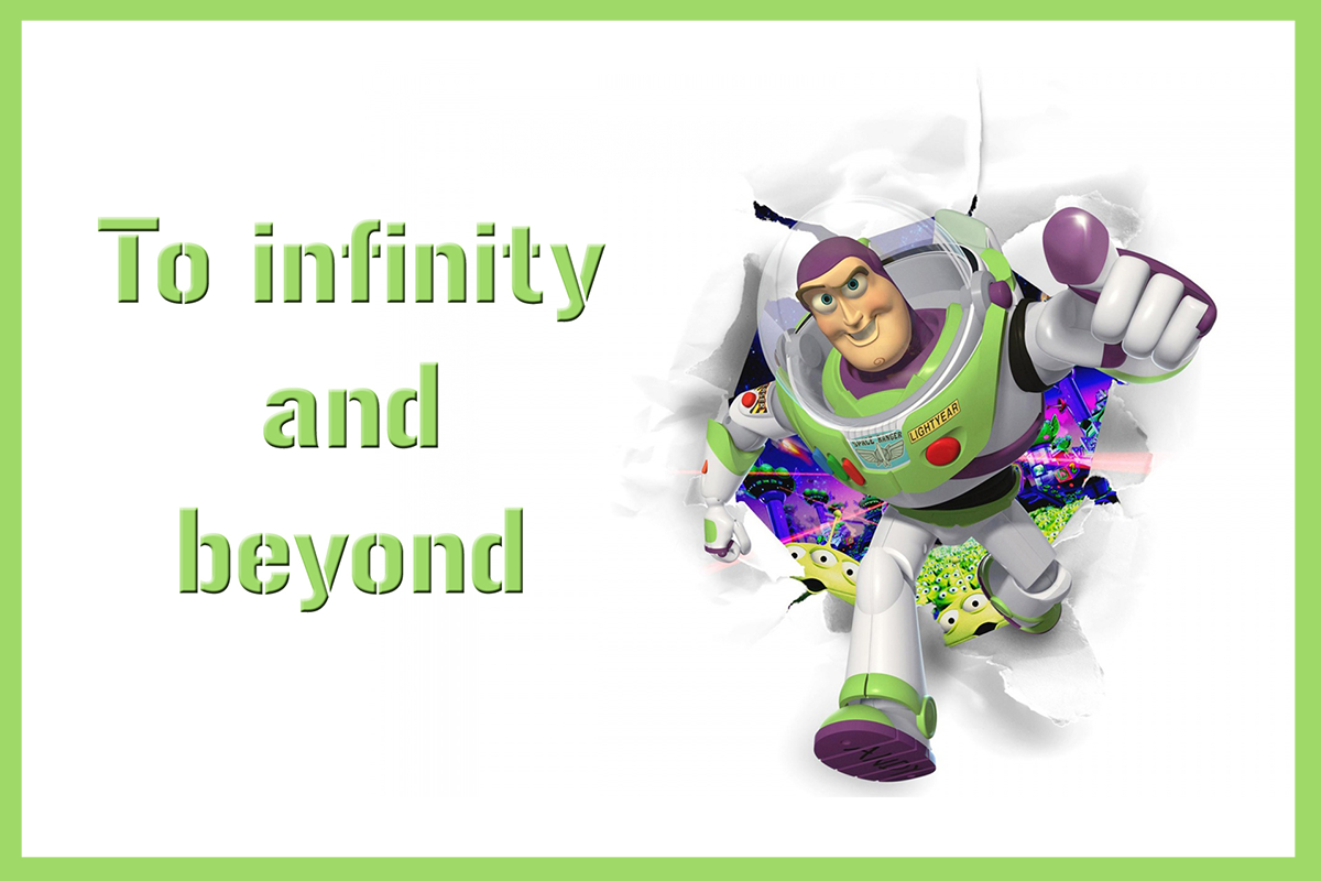 Infinity And Beyond