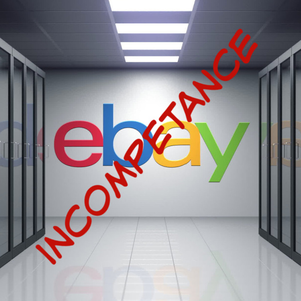 ebay incompetency